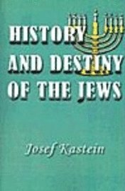 Josef Kastein - History and Destiny of the Jews, Häftad