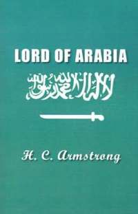 bokomslag Lord Of Arabia