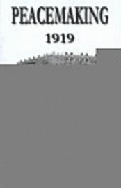 bokomslag Peacemaking, 1919