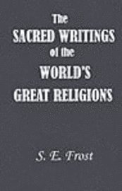 bokomslag The Sacred Writings of the World's Great Religions