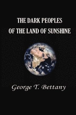 Dark Peoples Of The Land Of Sunshine 1