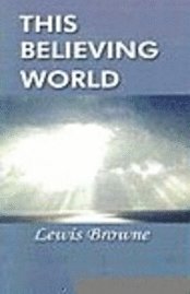 This Believing World 1