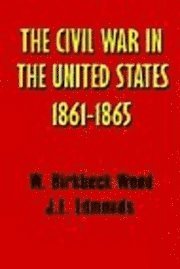 bokomslag History Of The Civil War In The United States, 1861 - 1865