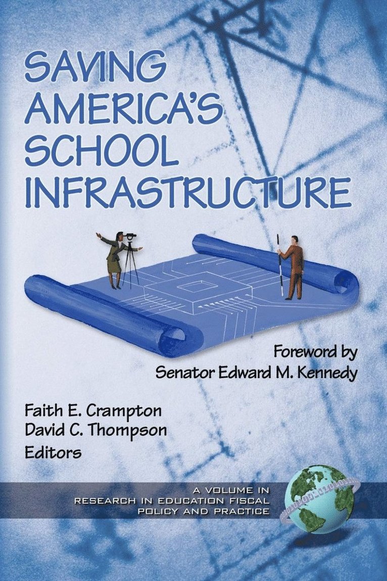 Claude C. Collignon, Faith E. Crampton, David C. Thompson, Faith Crampton - Saving America's School Infrastructure, Häftad