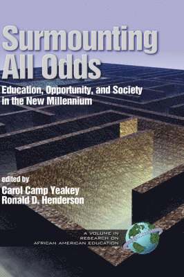 Carol Camp Yeakey, Ronald D. Henderson - Surmounting All Odds, Inbunden