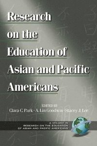 bokomslag Research on the Education of Asian and Pacific Americans