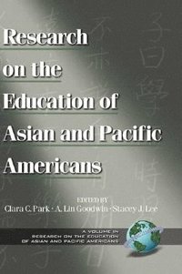 bokomslag Research on the Education of Asian and Pacific Americans