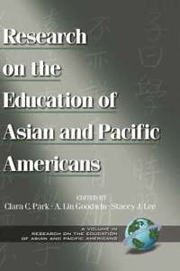 bokomslag Research on the Education of Asian Pacific Americans v. 1