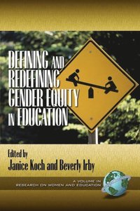 bokomslag Defining and Redefining Gender Equity in Education