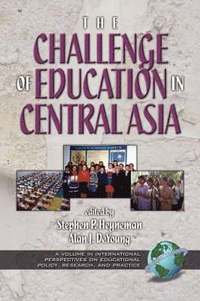 bokomslag The Challenges of Education in Central Asia