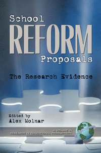 bokomslag School Reform Proposals: the Research Evidence