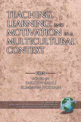 Teaching, Learning, and Motivation in a Multicultural Context 1