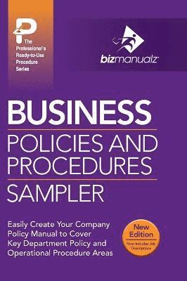 Inc Bizmanualz, Inc., Bizmanualz, Inc. Bizmanualz - Business Policies and Procedures Sampler, Inbunden