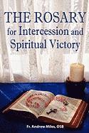 bokomslag The Rosary for Intercession and Spiritual Victory