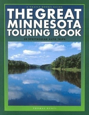 Thomas Huhti - Great Minnesota Touring Book, Häftad