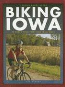 bokomslag Biking Iowa: 50 Great Road Trips and Trail Rides