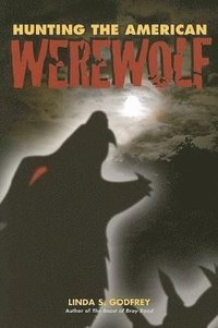 bokomslag Hunting the American Werewolf