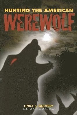 bokomslag Hunting the American Werewolf