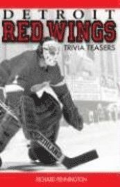 Detroit Red Wings Trivia Teasers 1