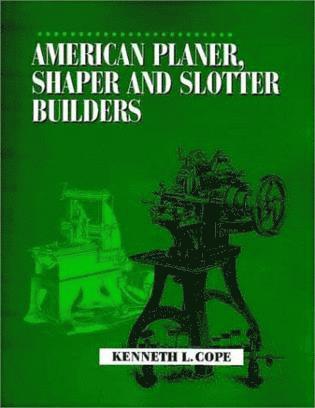 bokomslag American Planer, Shaper and Slotter Builders