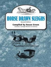 bokomslag Horse Drawn Sleighs