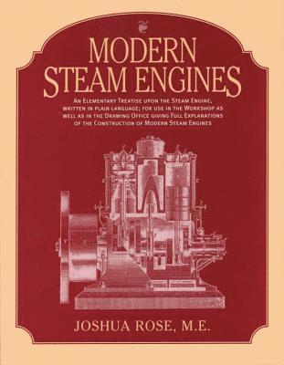 Joshua Rose - Modern Steam Engines, Häftad