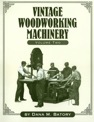 Vintage Woodworking Machinery 1