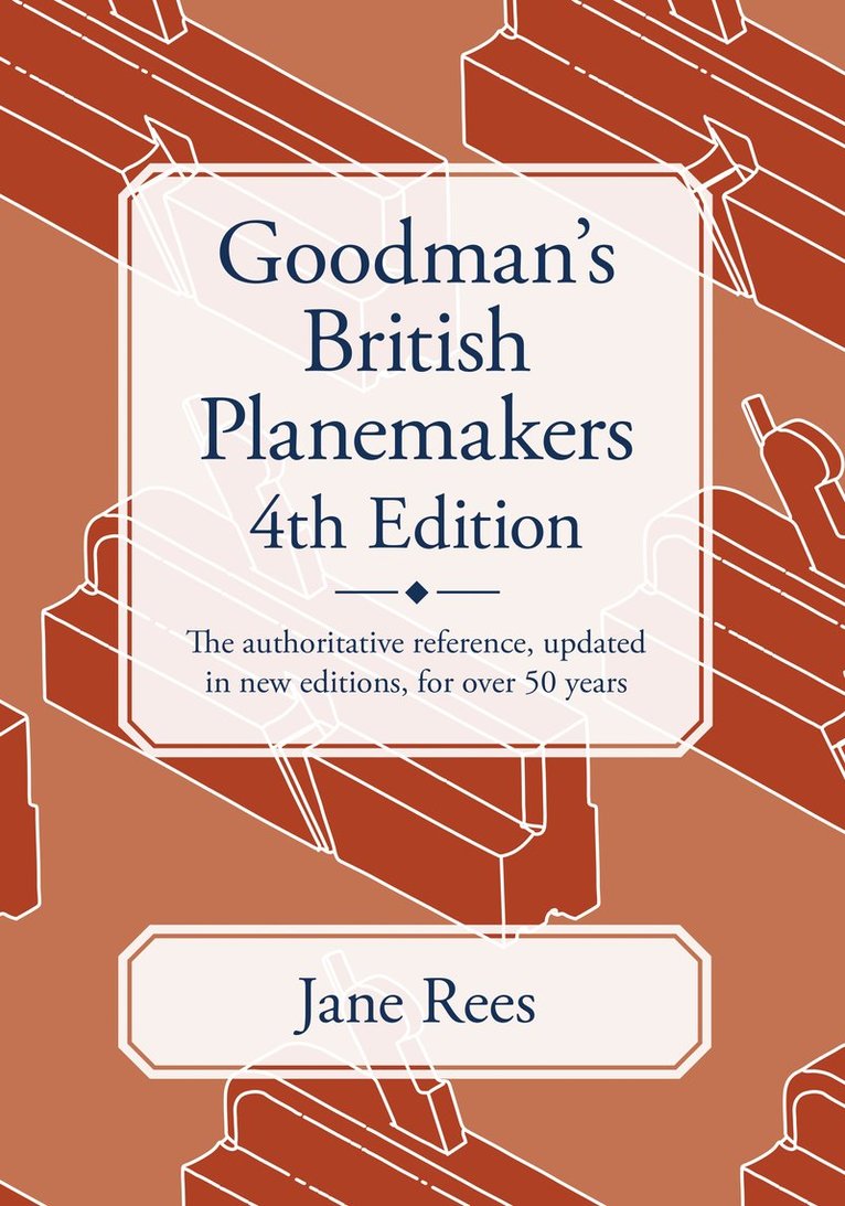 Jane Rees - Goodman's British Planemakers, Inbunden