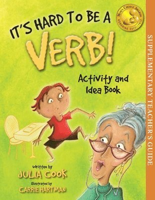It's Hard to Be a Verb Activity and Idea Book