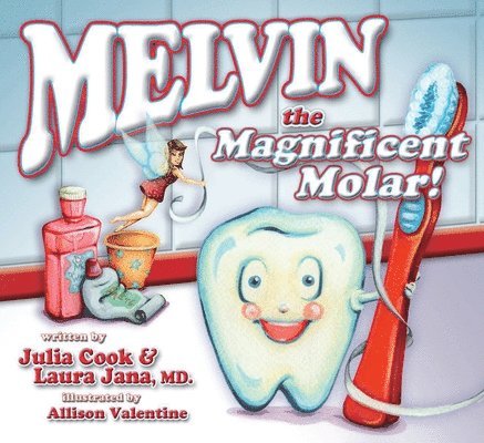 Melvin the Magnificent Molar 1