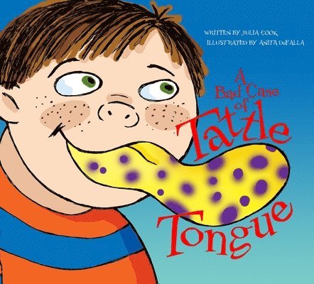 A Bad Case of Tattle Tongue 1