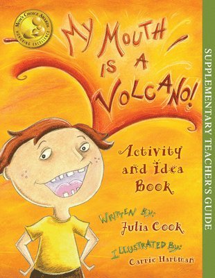 Julia Cook - My Mouth Is a Volcano Activity and Idea Book, Häftad