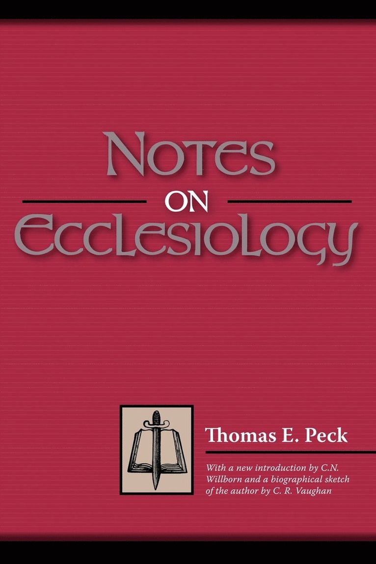 Notes on Ecclesiology 1