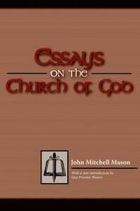 bokomslag Essays on the Church of God