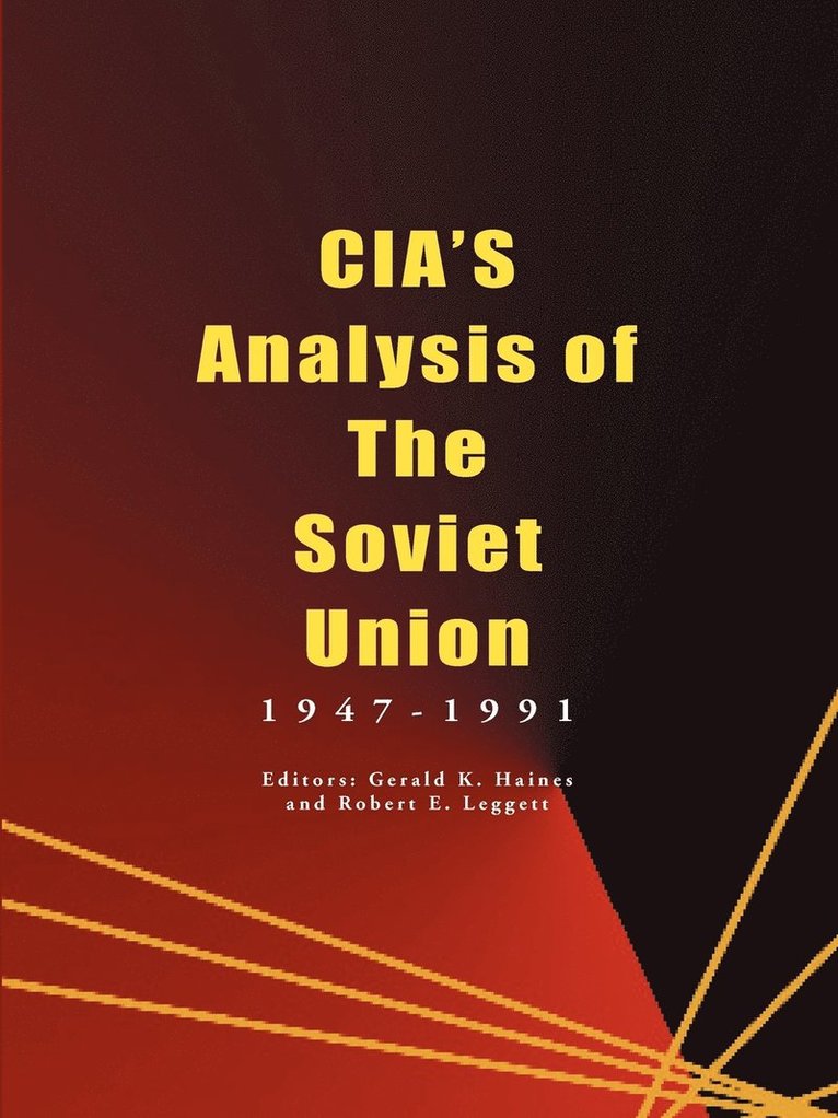 CIA's Analysis of the Soviet Union 1