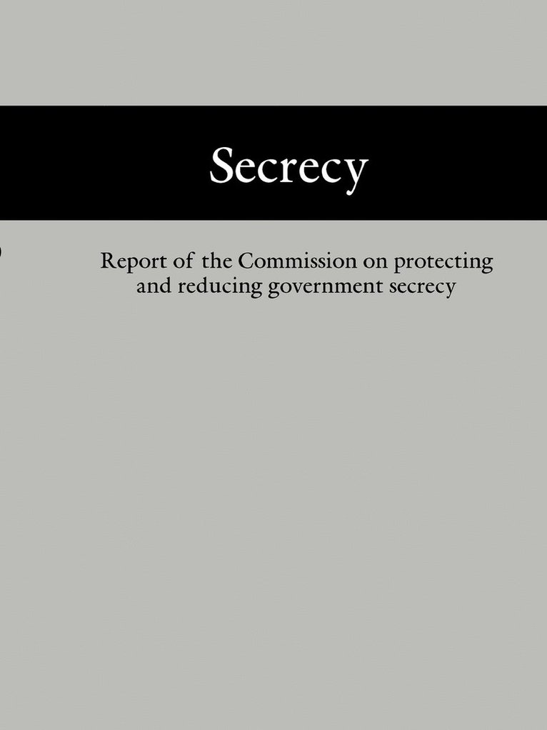 Larry Combest, Daniel Patrick Moynihan - Secrecy, Häftad