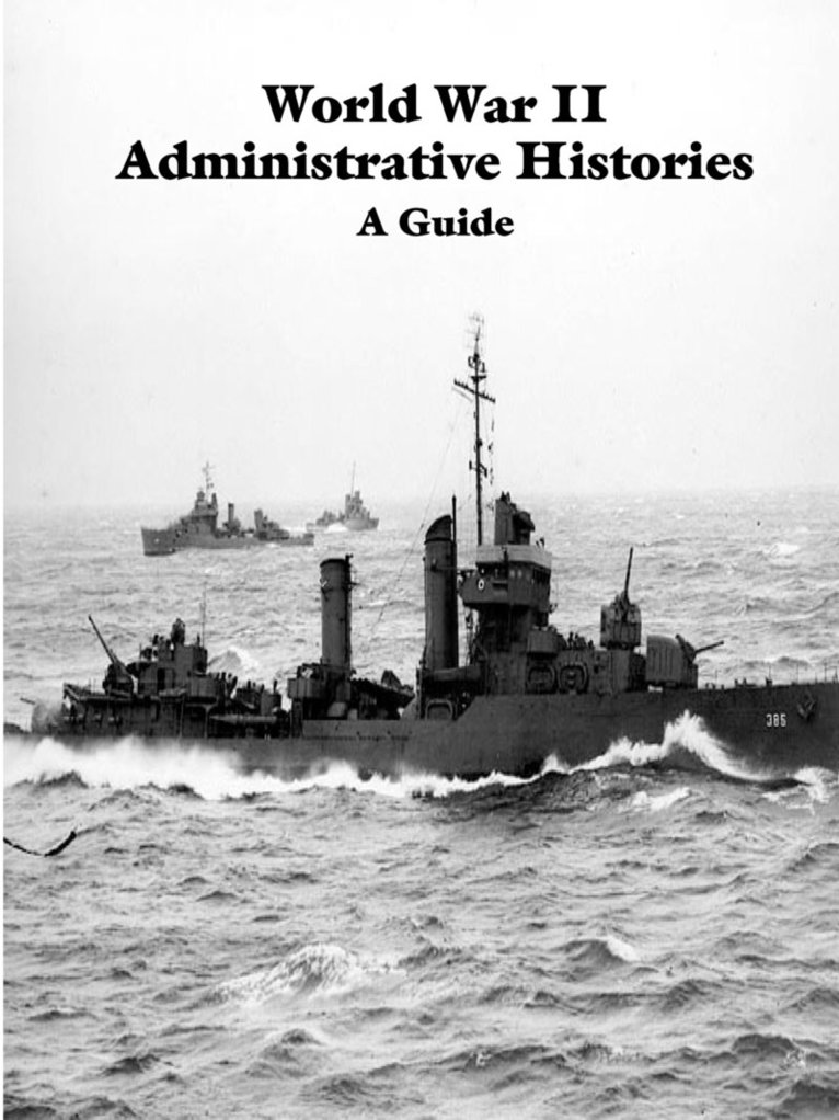 World War II Administrative Histories 1