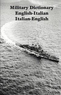 bokomslag Military Dictionary English-Italian Italian-English