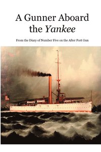 bokomslag Gunner Aboard the Yankee