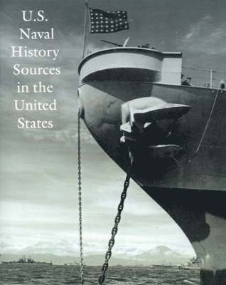 U.S. Naval History Sources in the United States