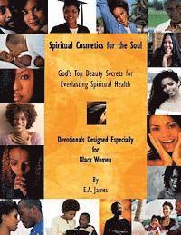 bokomslag Spiritual Cosmetics for the Soul: Devotionals Especially for Black Women