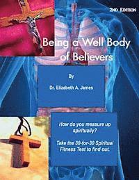 Being a Well Body of Believers, 2nd Edition 1