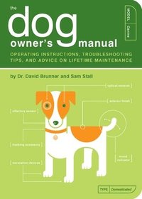 bokomslag The Dog Owner's Manual