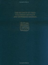 bokomslag The Artifacts of TikalUtilitarian Artifacts an  Tikal Report 27B