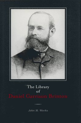 The Library of Daniel Garrison Brinton 1