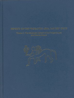 bokomslag Reports on the Vrokastro Area, Eastern Crete, Vo - The Settlement History of the Vrokastro Area and Related Studies