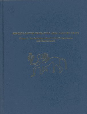 bokomslag Reports on the Vrokastro Area, Eastern Crete, Vo  The Settlement History of the Vrokastro Area and Related Studies