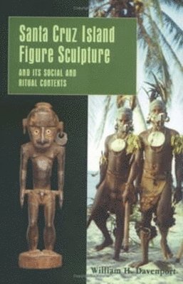 Santa Cruz Island Figure Sculpture and Its Social and Ritual Contexts 1