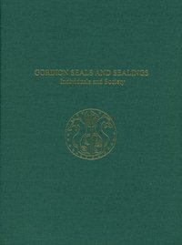 bokomslag Gordion Seals and Sealings - Individuals and Society