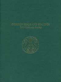 bokomslag Gordion Seals and Sealings  Individuals and Society